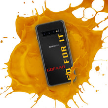 Load image into Gallery viewer, GOFAAH Go For It Samsung Phone Case