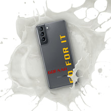Load image into Gallery viewer, GOFAAH Go For It Samsung Phone Case