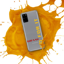 Load image into Gallery viewer, GOFAAH Go For It Samsung Phone Case
